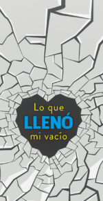 Lo que llenó mi vacío (paquete de 100)