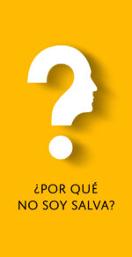 ¿Por qué no soy salva? (paquete de 100)
