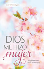 Dios me hizo mujer